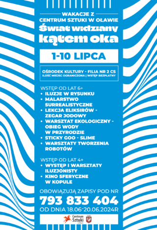 plakat wakacje w centrum sztuki w oławie - świat widziany kątem oka